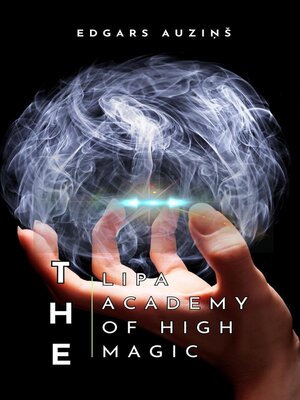 cover image of The Lipa Academy of High Magic